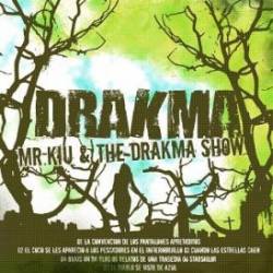 Drakma : Mr. Kiu & the Drakma Show